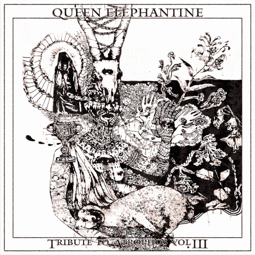 Queen Elephantine : Tribute to Atrophos Vol. III